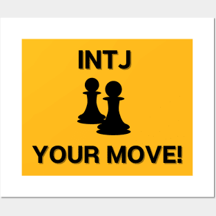 INTJ Your Move! Posters and Art